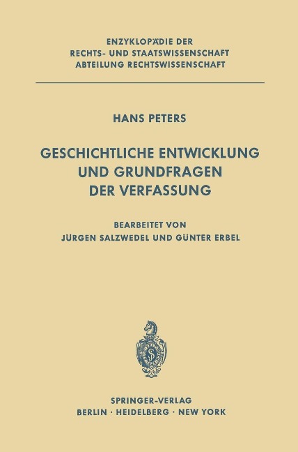 Geschichtliche Entwicklung und Grundfragen der Verfassung - H. Peters