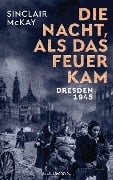 Cover-Bild zum Titel 'Die Nacht, als das Feuer kam' von 'Sinclair Mckay'