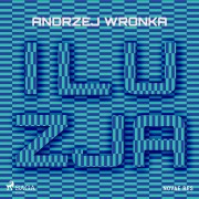 Cover-Bild zum Titel 'Iluzja' von 'Andrzej Wronka'