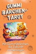 Cover-Bild zum Titel 'Gummibärchen-Tarot' von 'Ava Schubert'