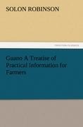 Guano A Treatise of Practical Information for Farmers - Solon Robinson