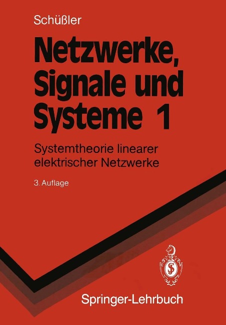 Netzwerke, Signale und Systeme - Hans W. Schüßler