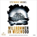 Willkommen in Wisewood - Stephanie Wrobel