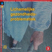 Cover-Bild zum Titel 'Lichamelijke Gezondheidsproblematiek' von 'J C Dito, T. Stavast, M J Zaagman-Van Buuren, J T E de Jong'