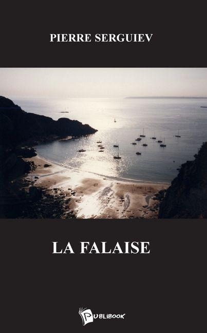 La Falaise - Pierre Serguiev