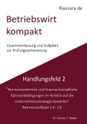 Cover-Bild zum Titel 'Betriebswirt kompakt Handlungsfeld 2.4-2.6' von 'Michael Fischer, Thomas Weber'