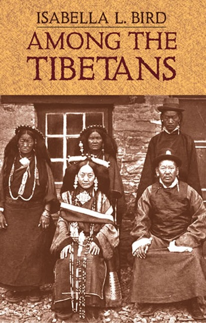 Among the Tibetans - Isabella L. Bird