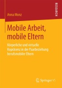Cover-Bild zum Titel 'Mobile Arbeit, mobile Eltern' von 'Anna Monz'