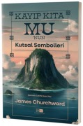 Cover-Bild zum Titel 'Kayip Kita Munun Kutsal Sembolleri' von 'James Churchward'