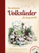 Cover-Bild zum Titel 'Die schönsten Volkslieder für Jung und Alt - mit CD' von ''
