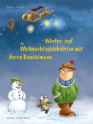 Cover-Bild zum Titel 'Winter- und Weihnachtsgeschichten mit Herrn Bombelmann' von 'Wolfgang Lambrecht'