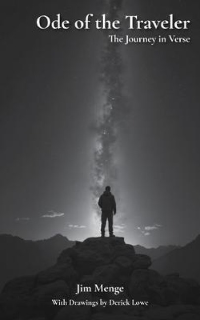 Ode of the Traveler - Jim Menge