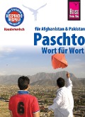 Cover-Bild zum Titel 'Reise Know-How Sprachführer Paschto für Afghanistan und Pakistan - Wort für Wort: Kauderwelsch-Band 91' von 'Erhard Bauer'