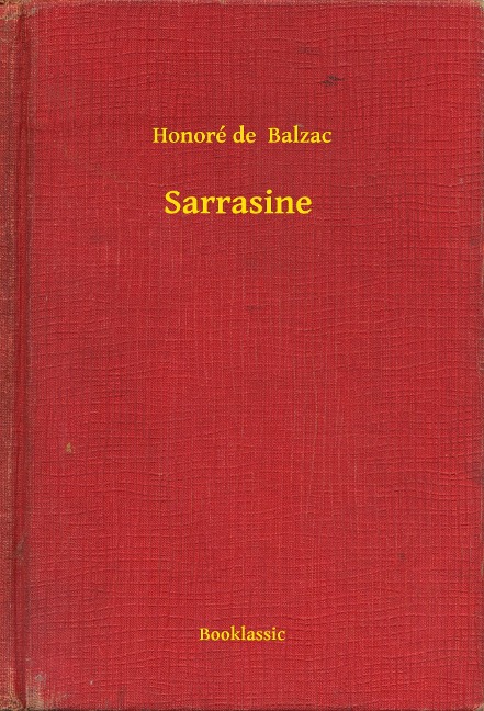 Sarrasine - Honoré de Balzac