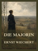 Cover-Bild zum Titel 'Die Majorin' von 'Ernst Wiechert'