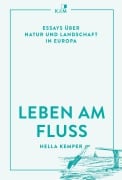 Cover-Bild zum Titel 'Leben am Fluss' von 'Hella Kemper'