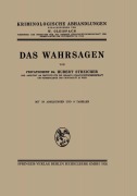 Das Wahrsagen - Hubert -J. Streicher