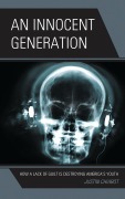 Cover-Bild zum Titel 'An Innocent Generation' von 'Justin Chiarot'