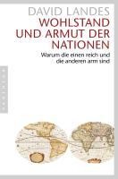 Wohlstand und Armut der Nationen - David Landes
