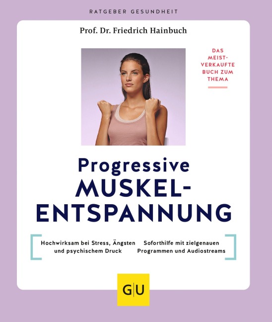 Progressive Muskelentspannung - Friedrich Hainbuch