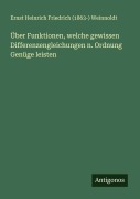Cover-Bild zum Titel 'Über Funktionen, welche gewissen Differenzengleichungen n. Ordnung Genüge leisten' von 'Ernst Heinrich Friedrich () Weinnoldt'