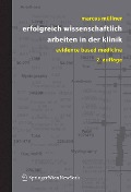 Cover-Bild zum Titel 'Erfolgreich wissenschaftlich arbeiten in der Klinik' von 'Marcus Müllner'