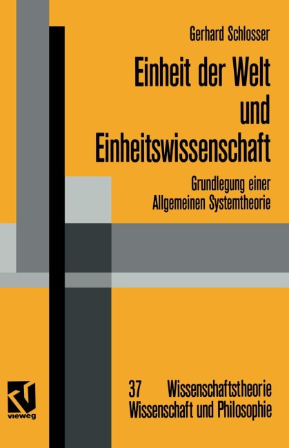 Einheit der Welt und Einheitswissenschaft - Gerhard Schlosser