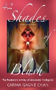 42 Shades of Blush - Carma Gagne Chan