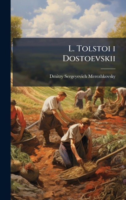 L. Tolstoi i Dostoevskii - Saratovski I Gosudarstvenny I Universitet Im Ng Chernyshevsk