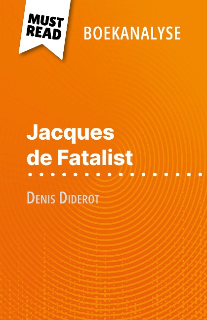 Jacques de Fatalist van Denis Diderot (Boekanalyse) - Marine Riguet