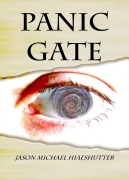 Cover-Bild zum Titel 'Panic Gate' von 'Jason Michael Hiaeshutter'