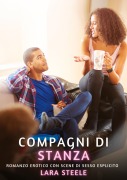 Compagni di Stanza - Lara Steele