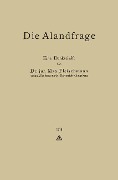 Cover-Bild zum Titel 'Die Alandfrage' von 'Max Fleischmann'