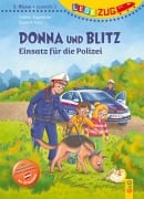 Cover-Bild zum Titel 'LESEZUG/2. Klasse - LESESTUFE 2: Donna und Blitz - Einsatz für die Polizei' von 'Sabina Sagmeister'