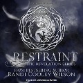 Restraint - Randi Cooley Wilson
