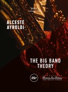 Cover-Bild zum Titel 'The big band theory' von 'Alceste Ayroldi'