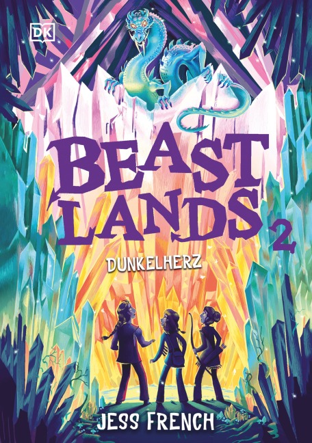 Beastlands. Dunkelherz (Band 2) - Jess French