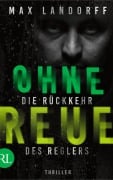 Cover-Bild zum Titel 'Ohne Reue' von 'Max Landorff'
