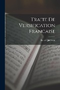 Cover-Bild zum Titel 'Traite De Versification Francaise' von 'Louis Quicherat'