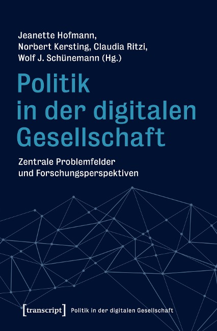 Politik in der digitalen Gesellschaft - 