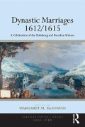 Cover-Bild zum Titel 'Dynastic Marriages 1612/1615' von ''