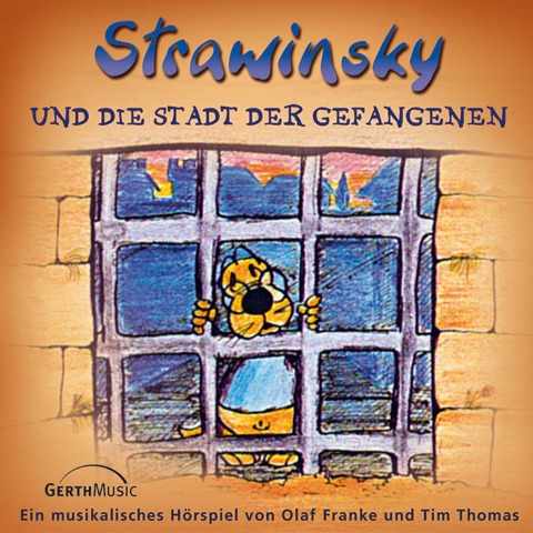 02: Strawinsky und die Stadt der Gefangenen - Olaf Franke, Tim Thomas