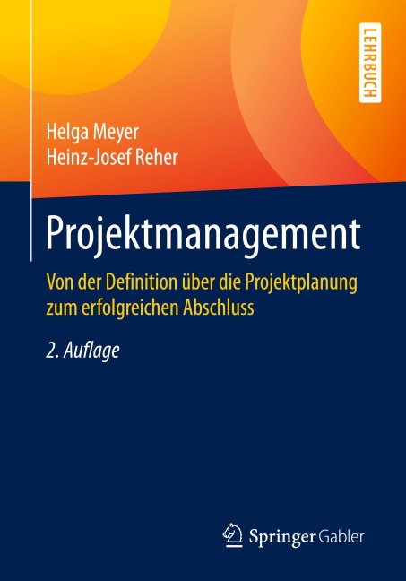 Projektmanagement - Helga Meyer, Heinz-Josef Reher