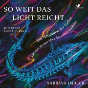 Cover-Bild zum Titel 'So weit das Licht reicht' von 'Sabrina Imbler'