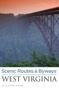 Cover-Bild zum Titel 'Scenic Routes & Byways West Virginia' von 'Su Clauson-Wicker'