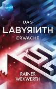 Cover-Bild zum Titel 'Das Labyrinth (1). Das Labyrinth erwacht' von 'Rainer Wekwerth'