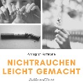 Cover-Bild zum Titel 'Nichtrauchen leicht gemacht (Subliminal Power), Vol. 3' von 'Annegret Hartmann'