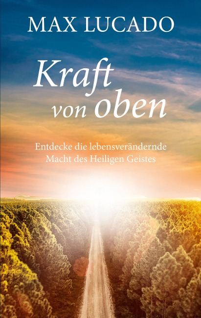 Kraft von oben - Max Lucado