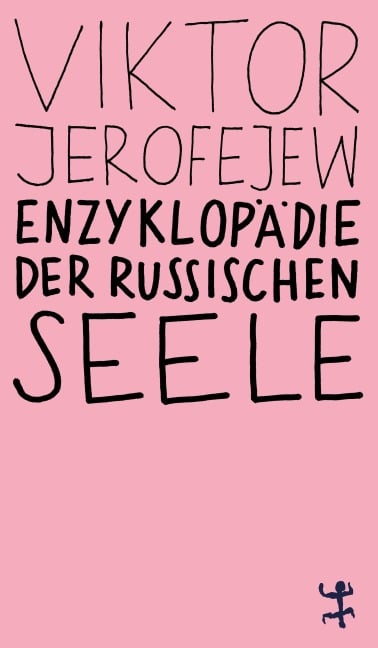 Enzyklopädie der russischen Seele - Viktor Jerofejew
