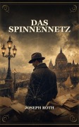 Cover-Bild zum Titel 'Das Spinnennetz' von 'Joseph Roth'